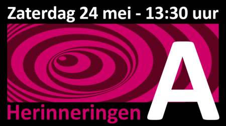 Herinneringen - Voorstelling A 
