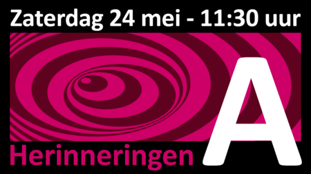 Herinneringen - Voorstelling A 