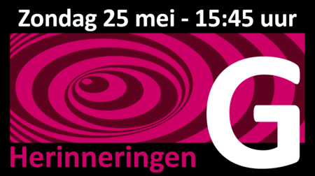 Herinneringen - Voorstelling G 