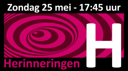 Herinneringen - Voorstelling H