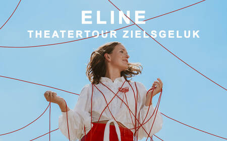 Theatertour ELINE - Zielsgeluk