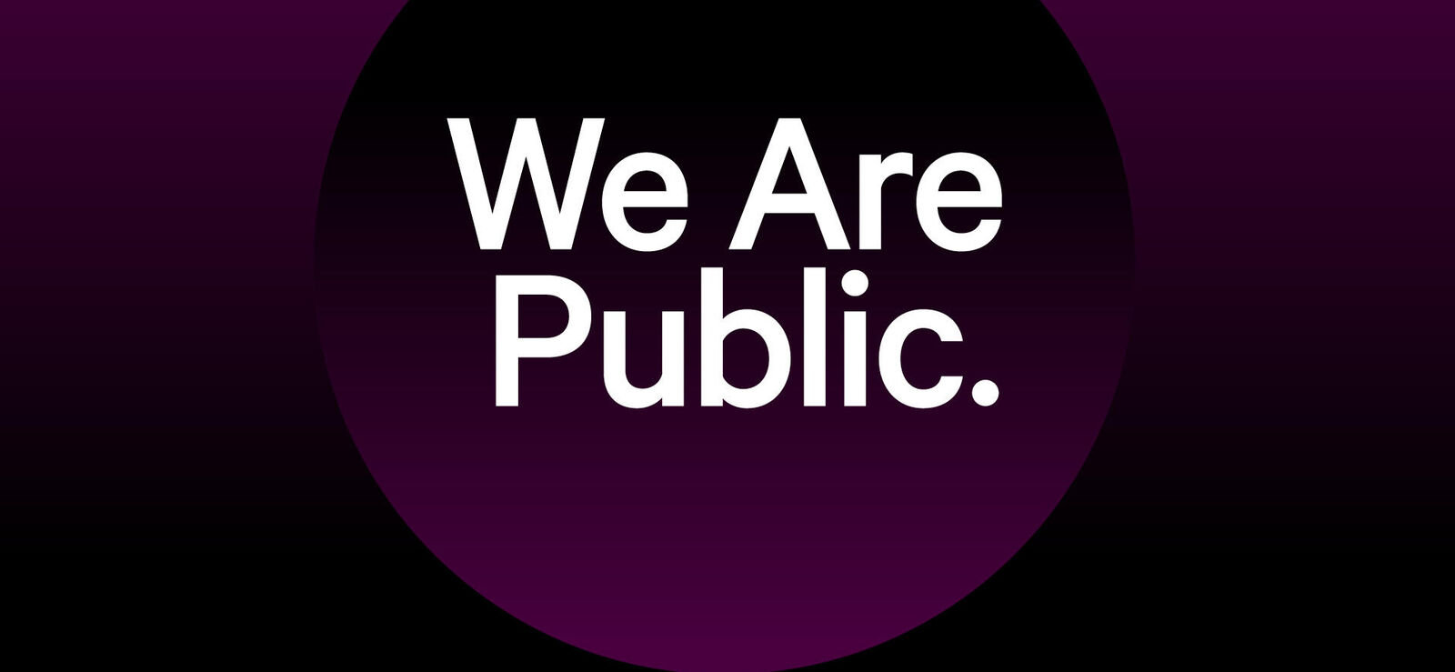 We Are Public